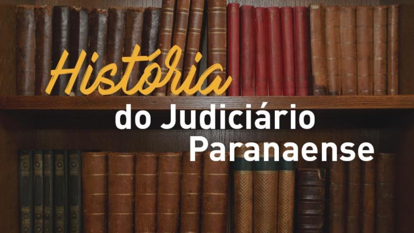 História do Judiciário NOVO